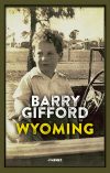 Barry Gifford anterpima. Wyoming