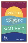 Matt Haig. Parole di Conforto