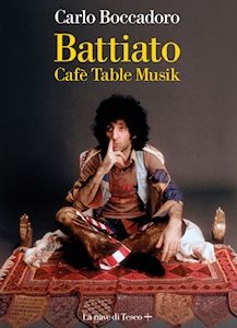 Carlo Boccadoro. Battiato. Cafè Table Musik