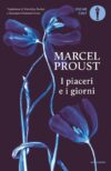 Marcel Proust. I piaceri e i giorni