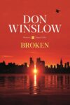 Don Winslow. Broken