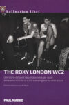 Paul Marko. The Roxy London WC2