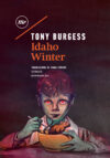Tony Burgess anteprima. Idaho Winter