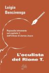 Luigia Bencivenga. L’oculista del rione T.