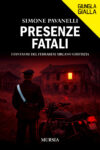 Simone Pavanelli. Presenze Fatali