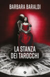 Barbara Baraldi anteprima. La stanza dei tarocchi