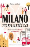 Paolo Melissi anteprima. Milano romantica